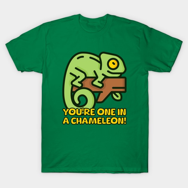 You're One In A Chameleon! Cute Chameleon Pun Cartoon T-Shirt by Cute And Punny